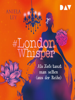 cover image of Als Zofe tanzt man selten (aus der Reihe)--#London Whisper, Band 2